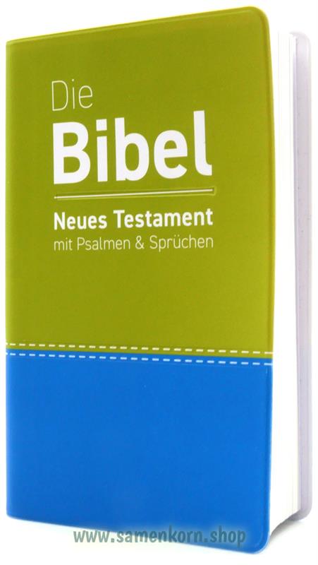 Die Bibel NT mit Psalmen & Sprüchen / Buch