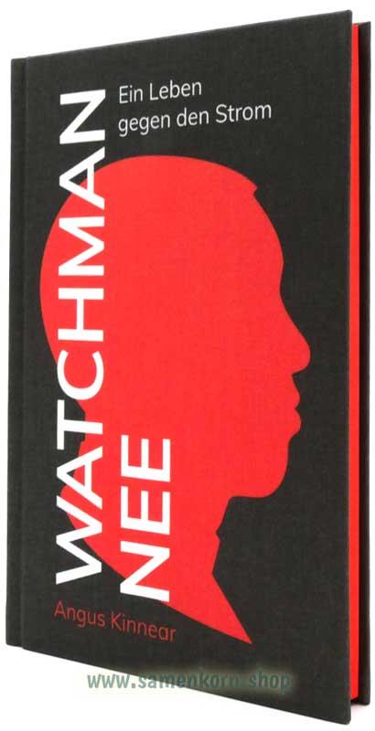 Watchman Nee /Ein Leben gegen den Strom / Buch