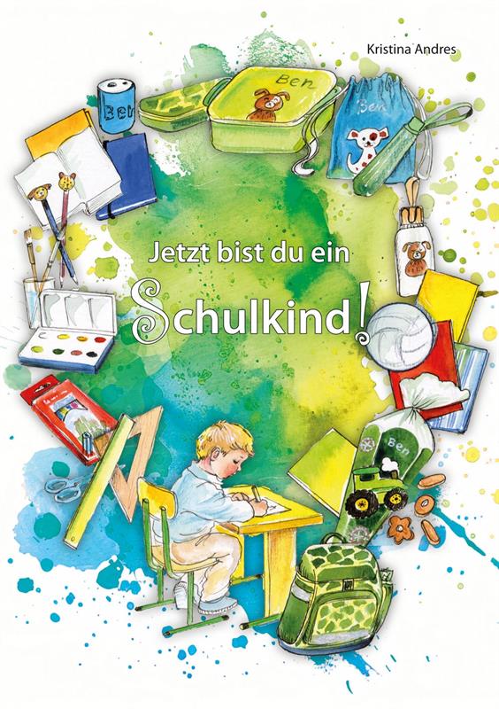 Jetzt bist du ein Schulkind - Junge / Heft