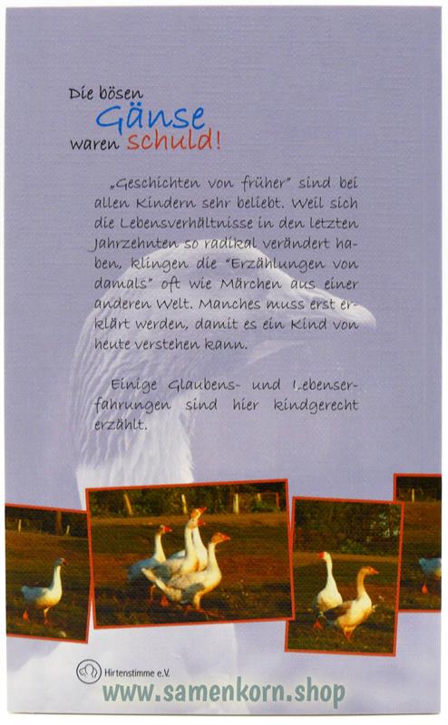 Die bösen Gänse waren schuld / Buch