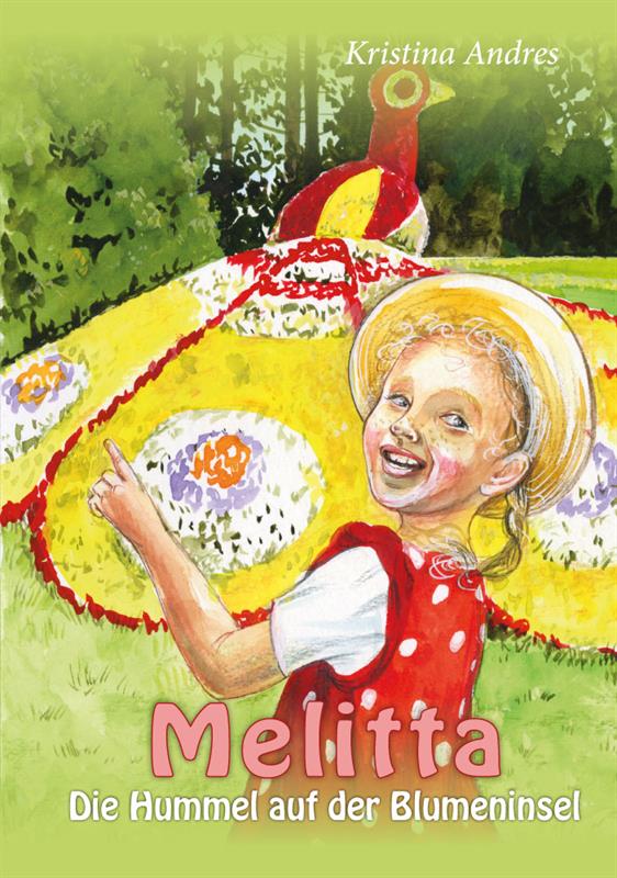 Melitta – die Hummel auf der Blumeninsel / Buch