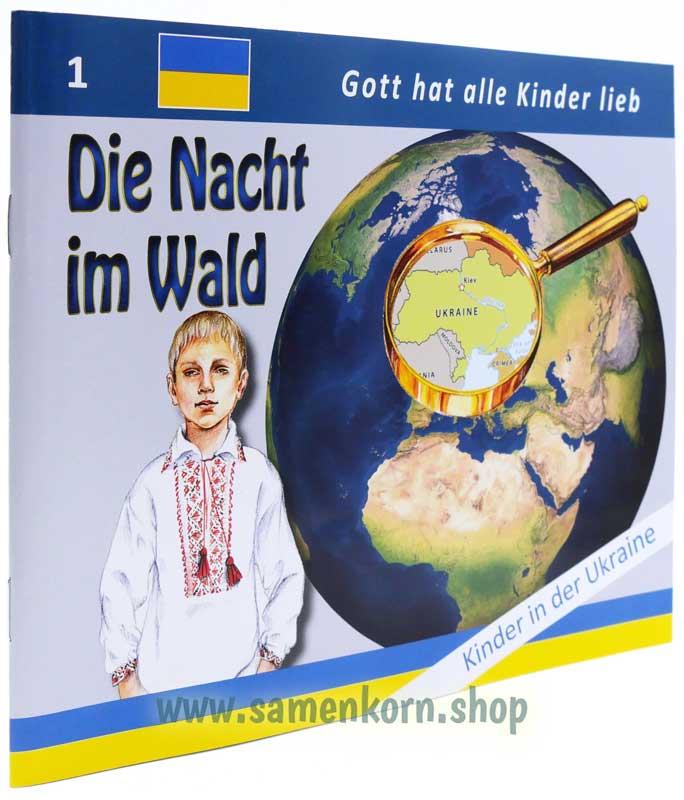 Die Nacht im Wald - Kinder in der Ukraine / Heft