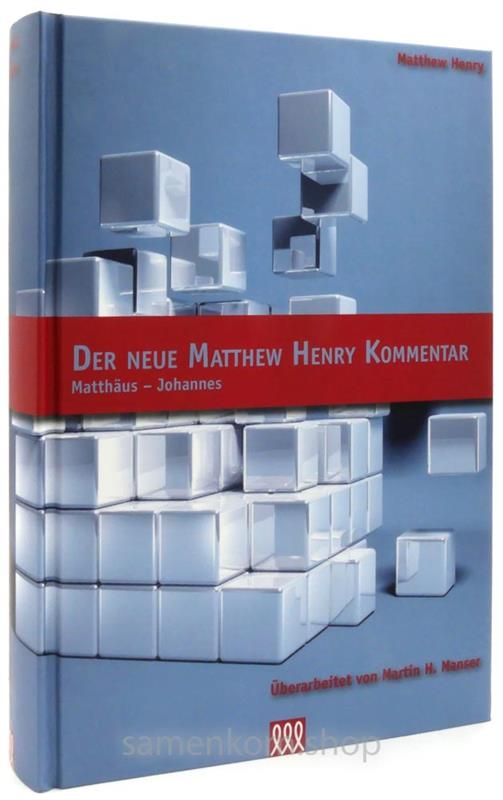 Matthew Henry Kommentar Gesamtausgabe / 6 Bücher
