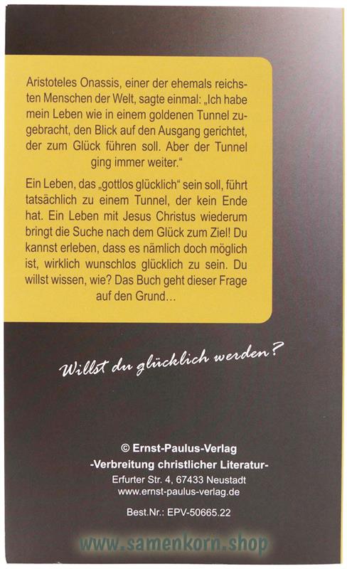 Gottlos glücklich? - oder wunschlos glücklich? / Buch