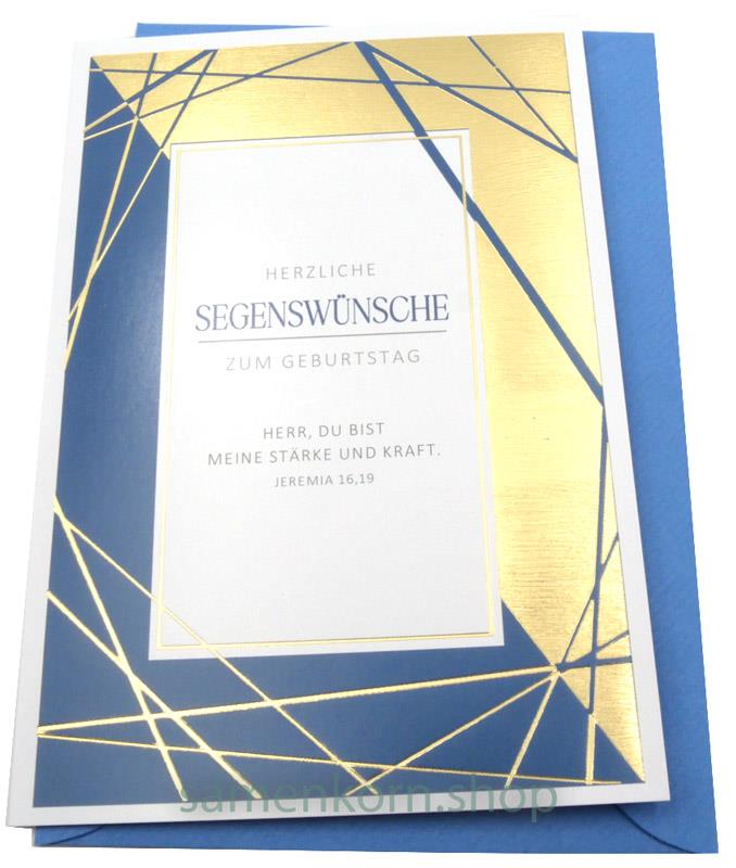 Faltkarte "Herzliche Segenswünsche zum Geburtstag" / Jer. 16,19