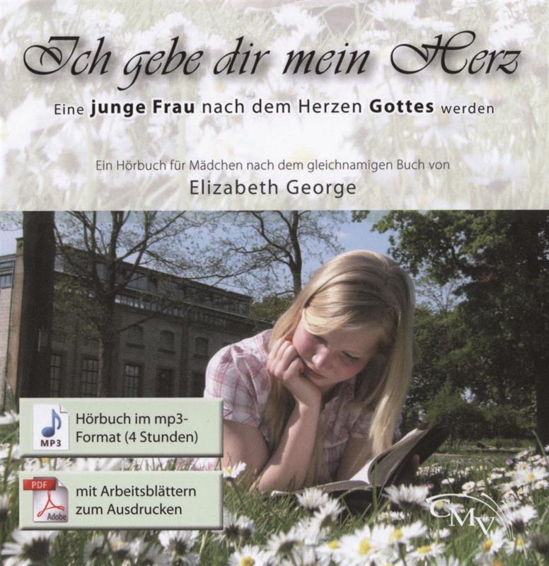 Ich gebe dir mein Herz / MP3- Hörbuch