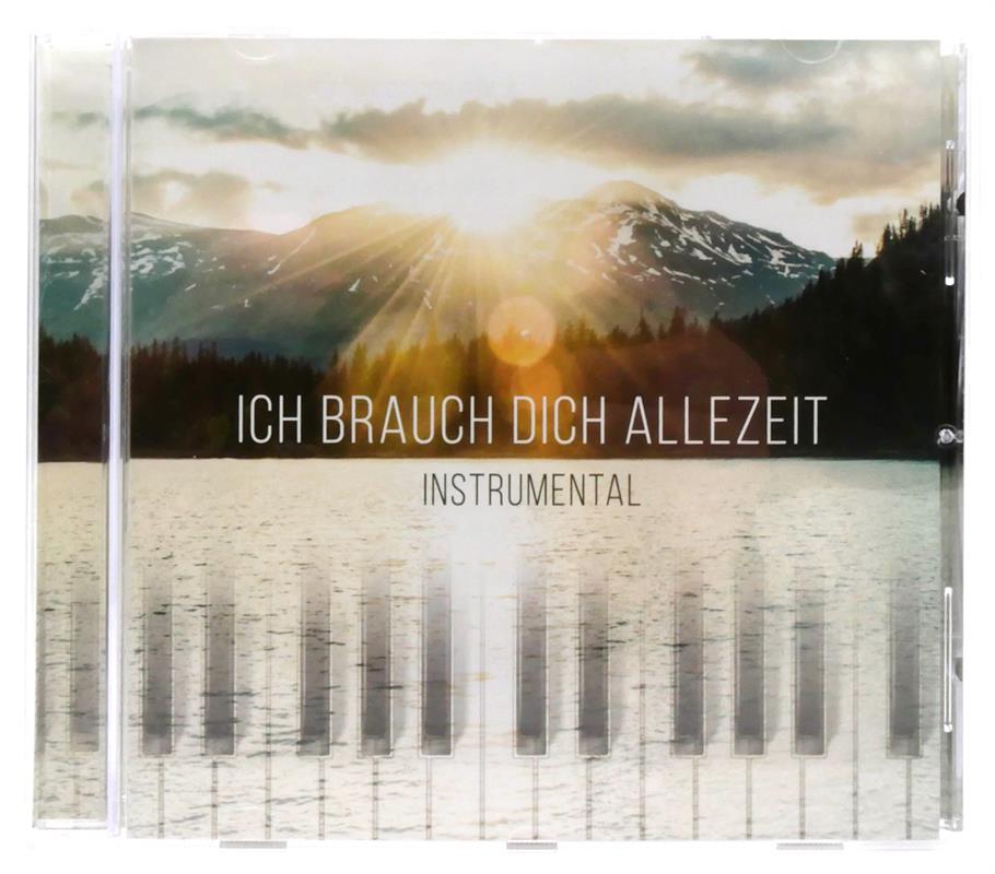 Ich brauch dich allezeit - Instrumental / CD