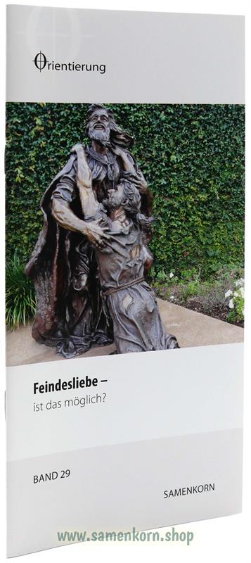 Reihe Orientierung / Bände 25-32 / Hefte