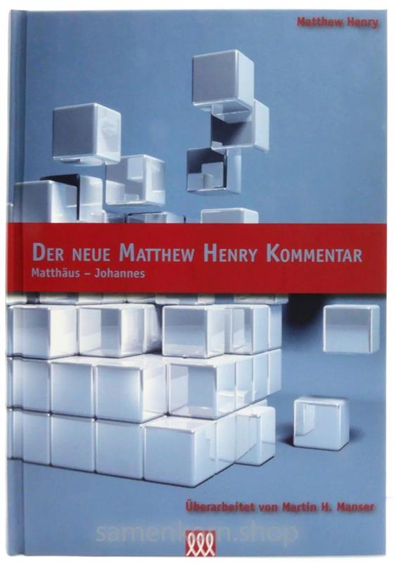 Matthew Henry Kommentar Gesamtausgabe / 6 Bücher