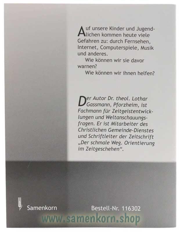 Unsere Kinder und der Zeitgeist / Heft