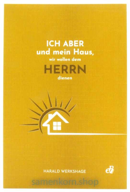Ich aber und mein Haus, wir wollen dem Herrn dienen / Buch