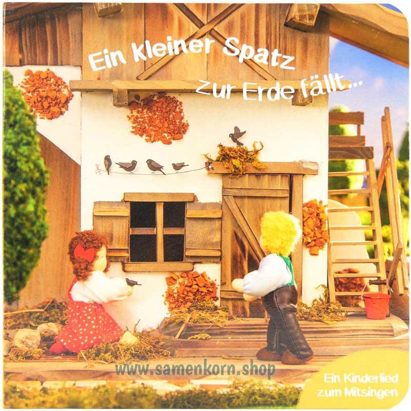 Ein kleiner Spatz zur Erde fällt / Pappebuch