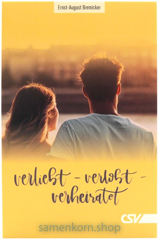 Verliebt - verlobt - verheiratet / Buch