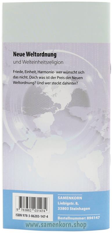 Neue Weltordnung und Welteinheitsreligion, Band 37  Reihe Orientierung / Heft