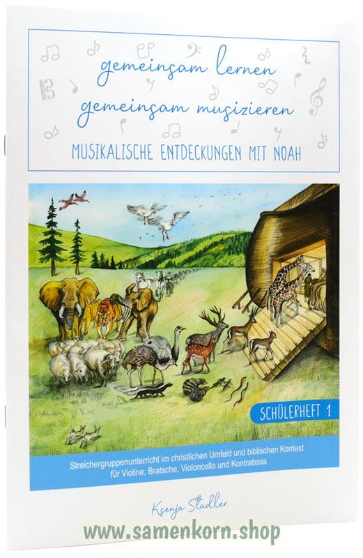 Gemeinsam lernen - Gemeinsam musizieren, Heft Noah