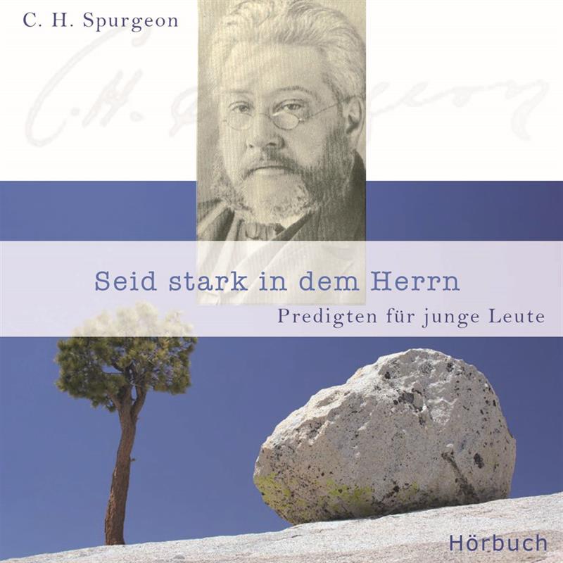 Seid stark in dem Herrn / MP3- Hörbuch