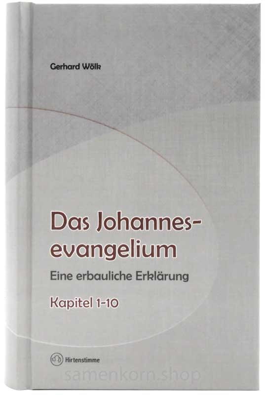 Das Johannesevangelium - Teil 1 / Buch