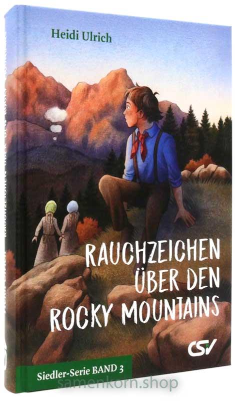 Rauchzeichen über den Rocky Mountains / Buch