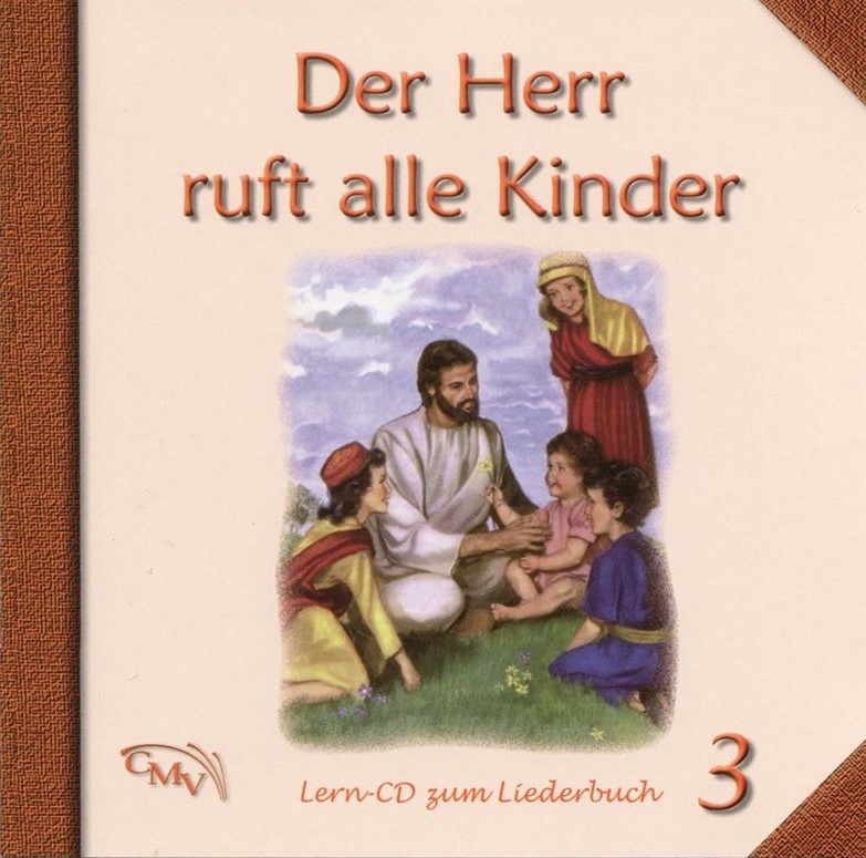 Der Herr ruft alle Kinder / CD-Set 1-3