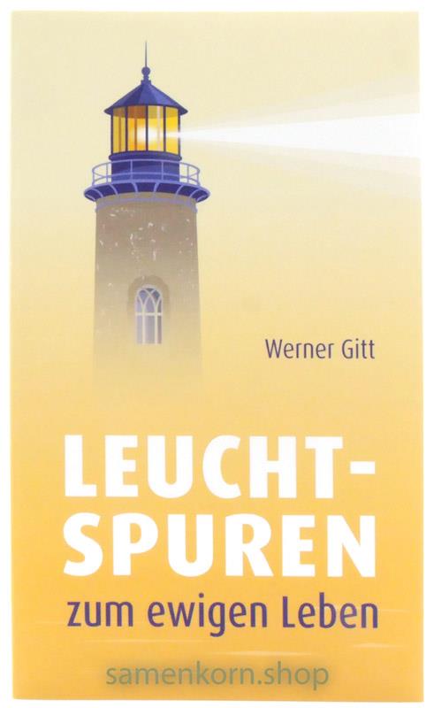 Leuchtspuren zum ewigen Leben / Buch