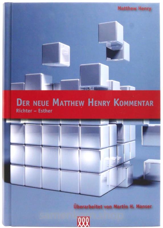 Matthew Henry Kommentar Gesamtausgabe / 6 Bücher