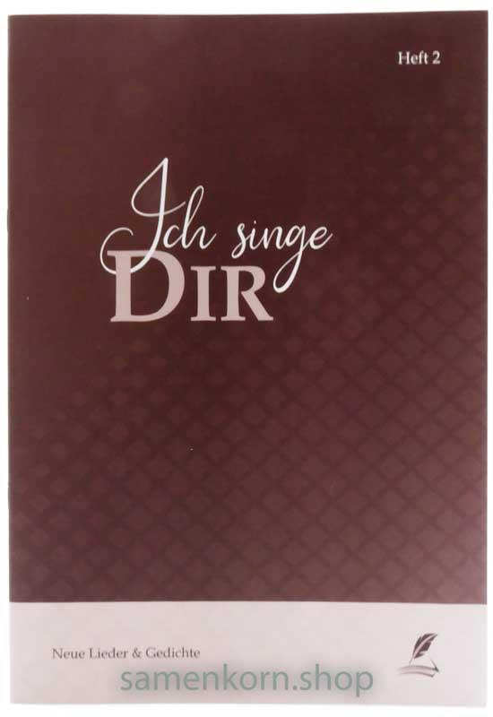 Ich singe Dir - Heft 2 / Lieder und Gedichte