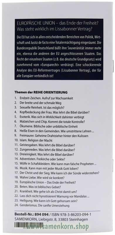 Europäische Union - das Ende der Freiheit, Band 19  Reihe Orientierung / Heft