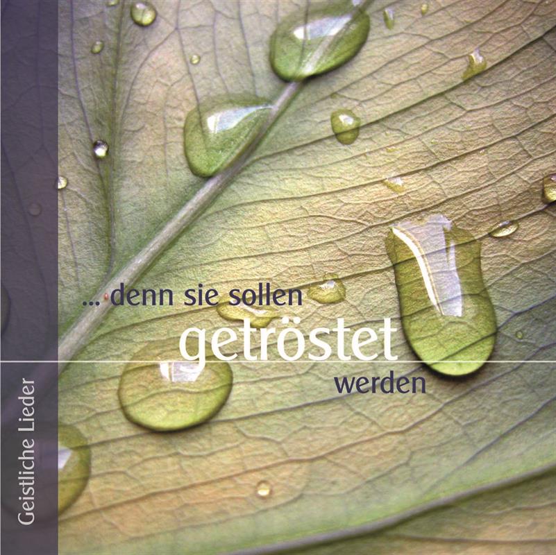 Denn sie sollen getröstet werden / CD