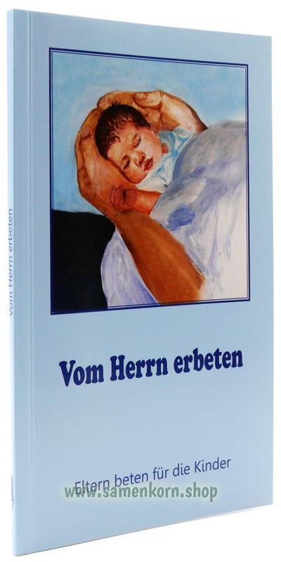 Lieber Heiland, mach mich fromm / Vom Herrn erbeten / 2 Hefte + CD