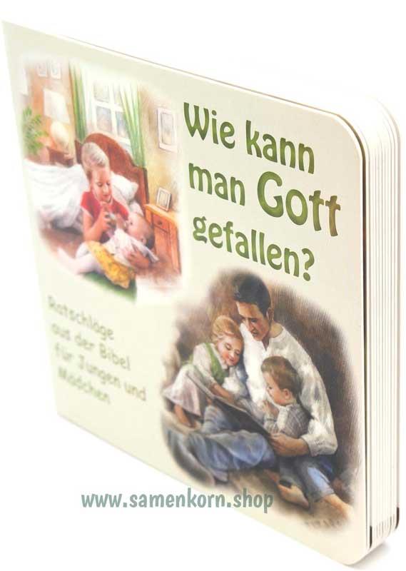 Wie kann man Gott gefallen / Pappbuch