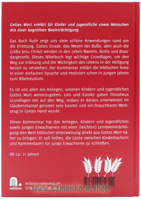 Das Buch Ruth: Der Weg zur Erlösung / Buch