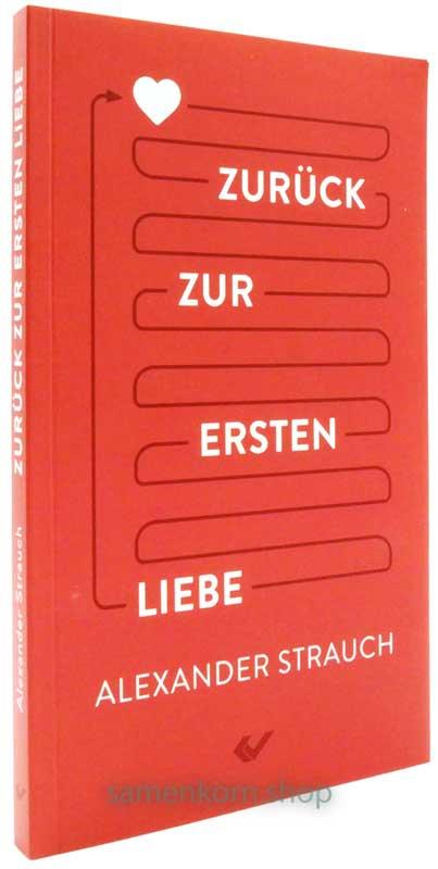 Zurück zur ersten Liebe / Buch