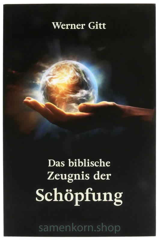 Das biblische Zeugnis der Schöpfung / Buch