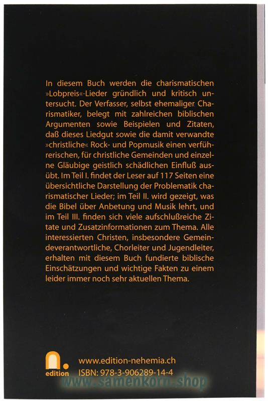 Charismatischer "Lobpreis" - Fremdes Feuer im Heiligtum Gottes / Buch