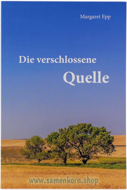 Die verschlossene Quelle / Buch