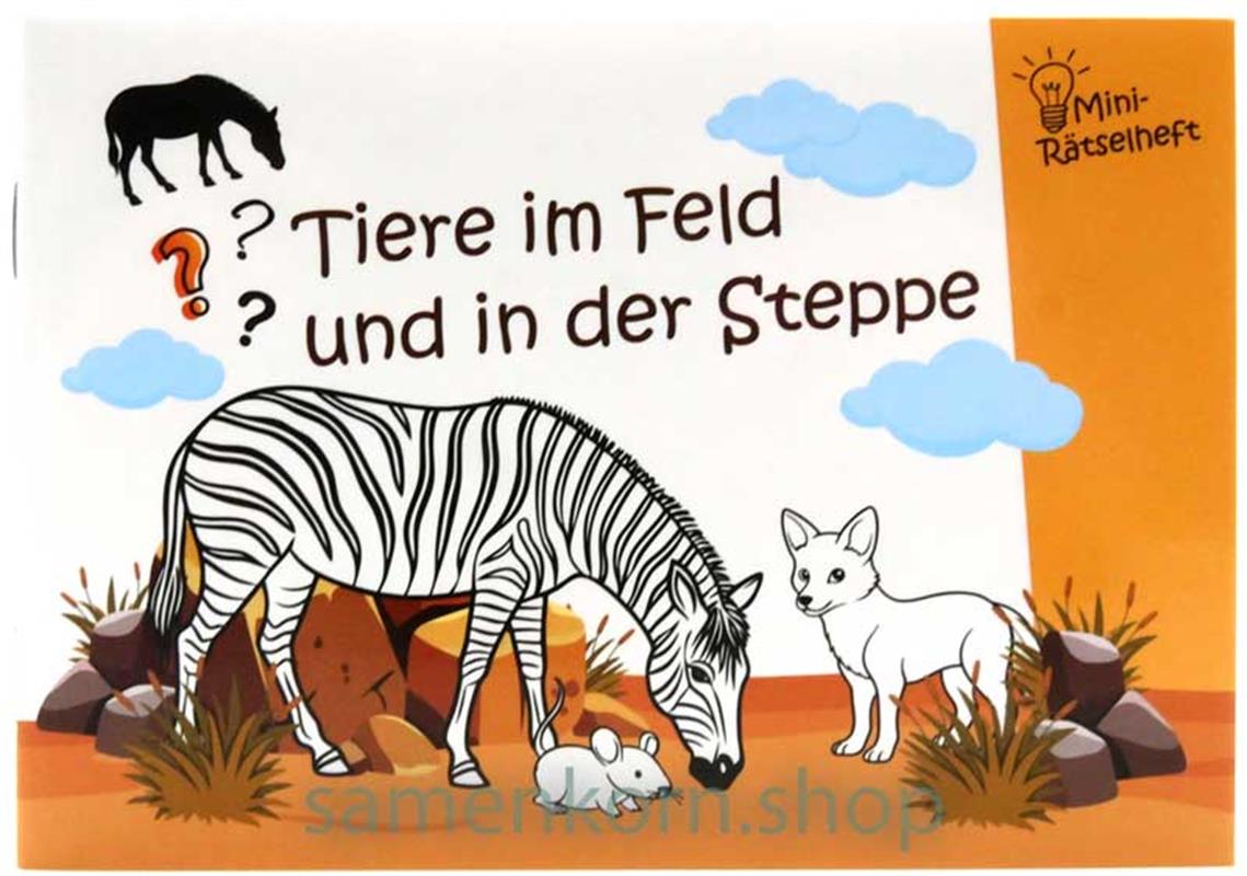 Mini-Rätselheft - Tiere im Feld und in der Steppe  / Heft