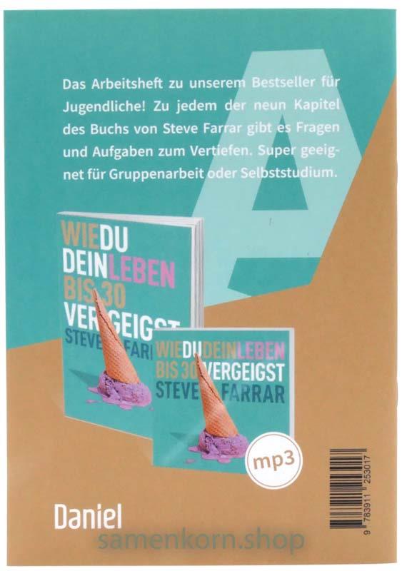 Wie du dein Leben bis 30 vergeigst / ARBEITSHEFT