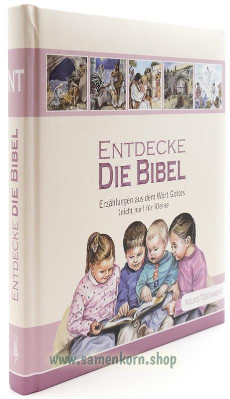 Entdecke die Bibel - AT+NT / Kinderbibel
