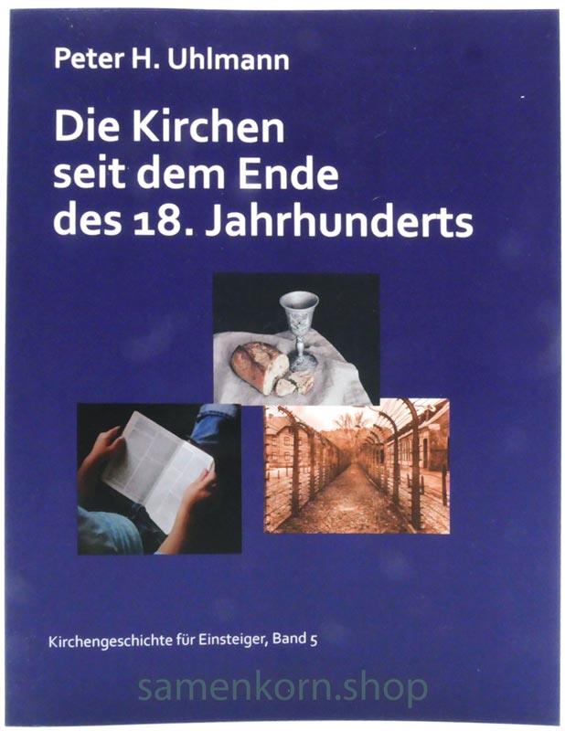 Die Kirchen seit dem Ende des 18. Jahrhunderts / Buch