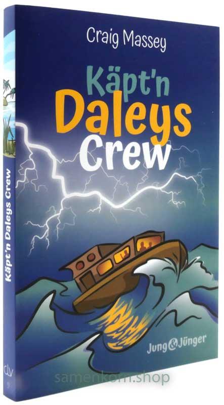 Käpt`n Daleys Crew - Reihe "Jung&Jünger", Band 9 / Buch