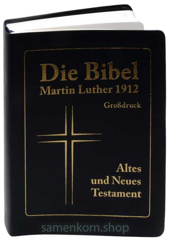 Die Bibel Martin Luther 1912 - Großdruck