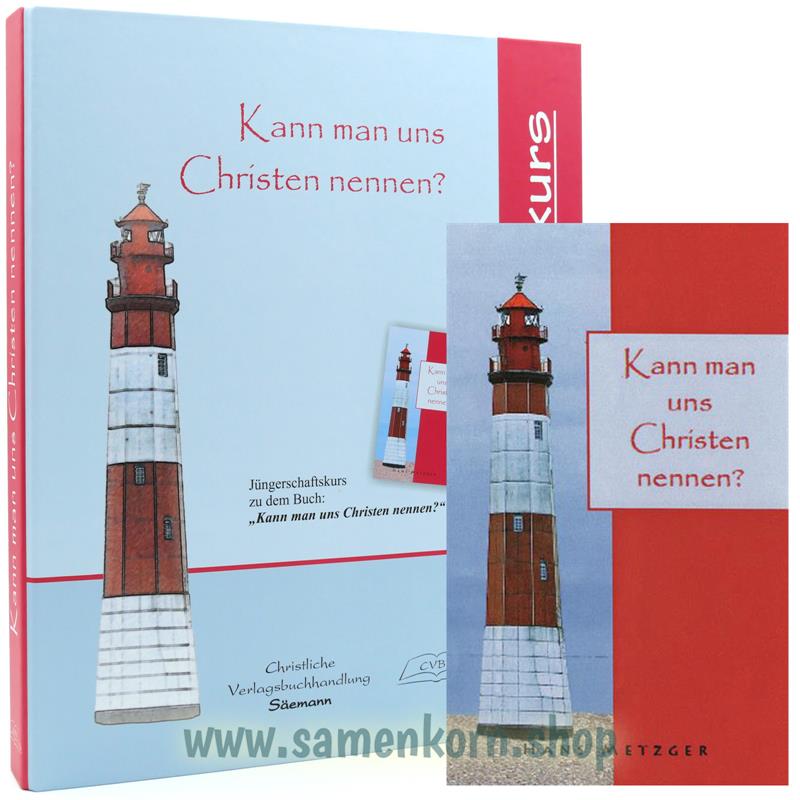 Kann man uns Christen nennen? / Jüngerschaftskurs + Buch