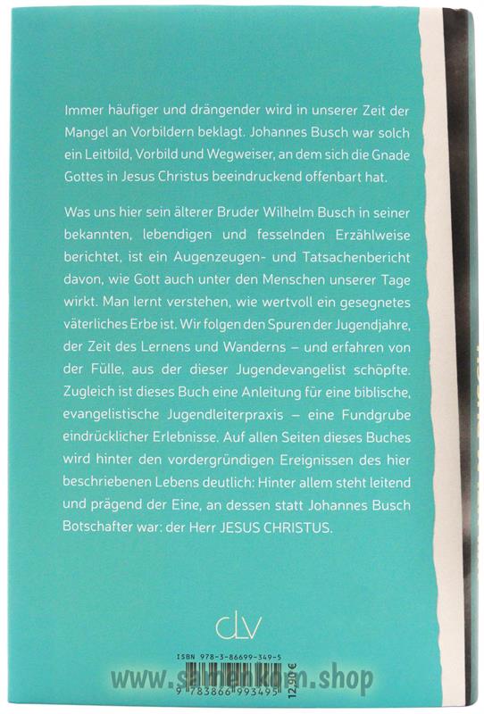 Johannes Busch - Ein Botschafter Jesu Christi / Buch
