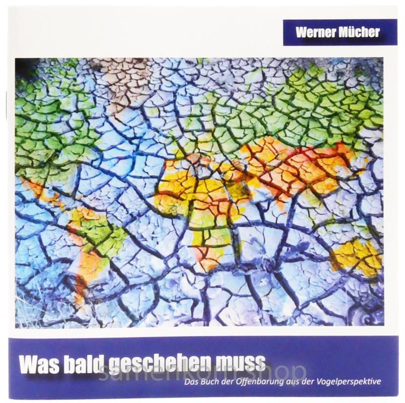 Was bald geschehen muss / Heft