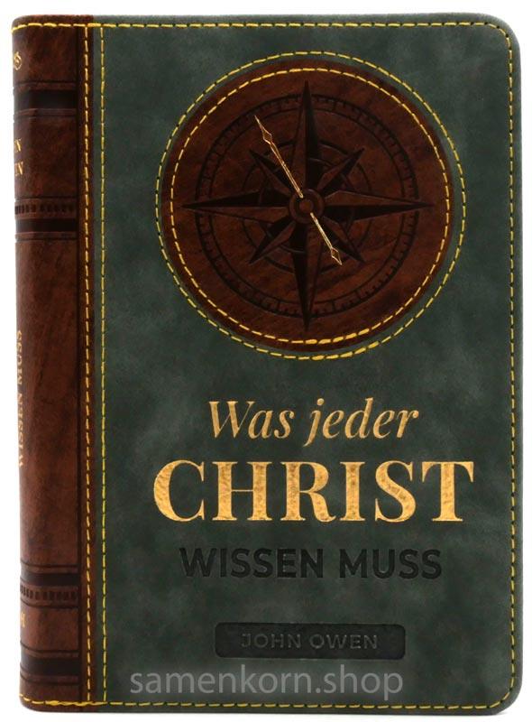 Was jeder Christ wissen muss / Buch