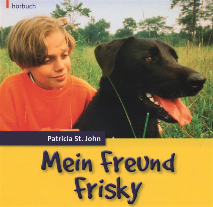 Mein Freund Frisky / CD-Hörbuch