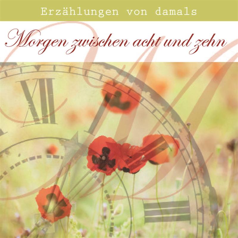 Morgen zwischen acht und zehn / MP3- Hörbuch