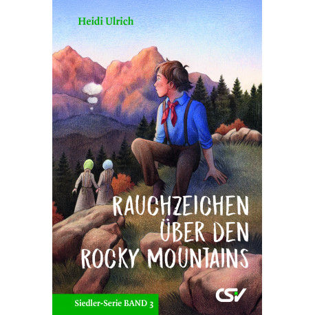 Rauchzeichen über den Rocky Mountains / Buch
