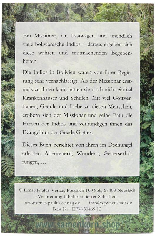 Berichte vom Wirken der Gnade Gottes in Bolivien / Buch