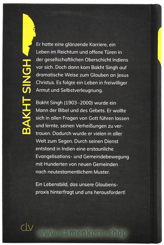 Bakht Singh / Ein auserwähltes Werkzeug Gottes in Indien